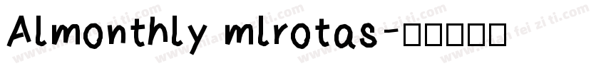 Almonthly mlrotas字体转换